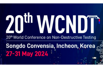 2024年5月世界无损检测大会（WCNDT 2020）